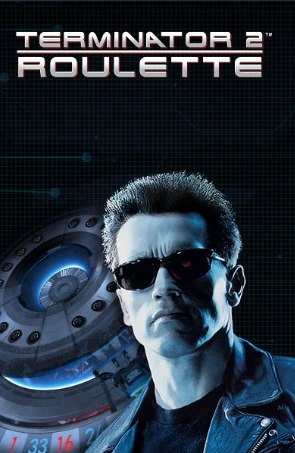 Terminator 2 roulette